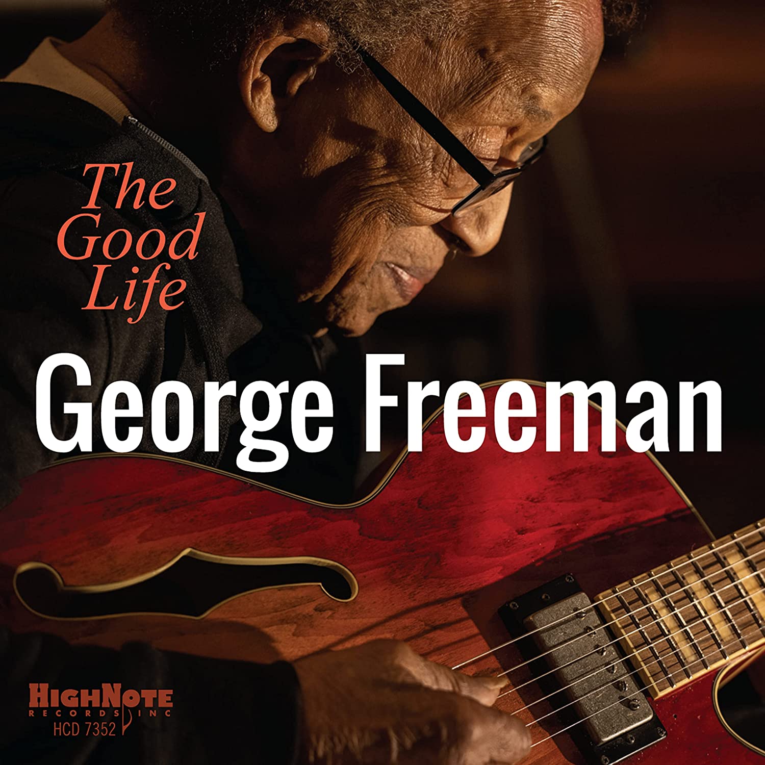 GEORGE FREEMAN - The Good Life cover 