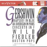 GEORGE GERSHWIN - Rhapsody in Blue / An American in Paris / Concerto in F (Boston Pops Orchestra feat. conductor: Arthur Fiedler) (RCA Victor Basic 100: Volume 30) cover 