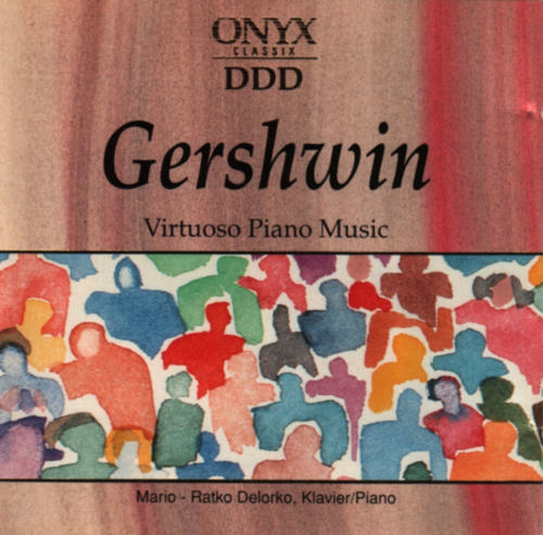 GEORGE GERSHWIN - Virtuoso Piano Music (Piano: Mario-Ratko Delorko) cover 