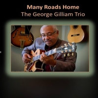 GEORGE GILLIAM - Many Roads Home cover 
