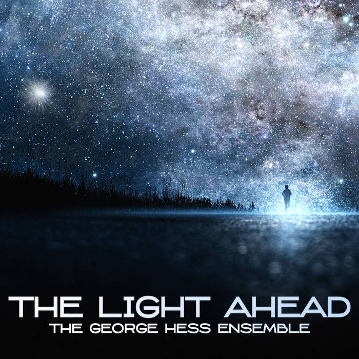 GEORGE HESS - The Light Ahead cover 
