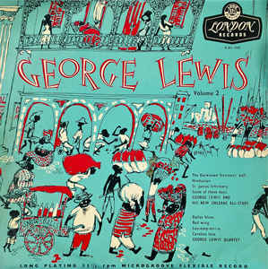 GEORGE LEWIS (CLARINET) - George Lewis (Volume 2) cover 