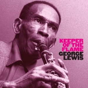 GEORGE LEWIS (CLARINET) - Keeper of the Flame cover 