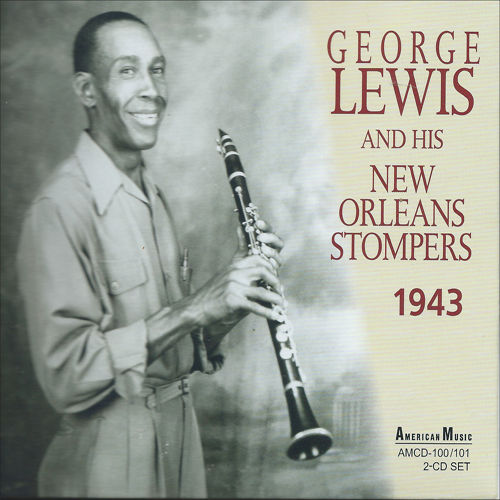 GEORGE LEWIS (CLARINET) - New Orleans Stompers 1943 cover 