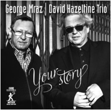 GEORGE MRAZ - George Mraz - David Hazeltine Trio : Your Story cover 