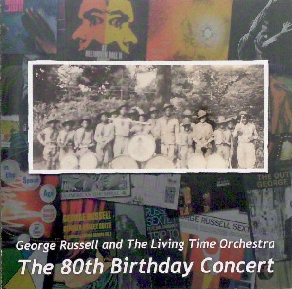 GEORGE RUSSELL - The 80th Birthday Concert cover 