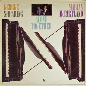 GEORGE SHEARING - George Shearing, Marian McPartland ‎: Alone Together cover 