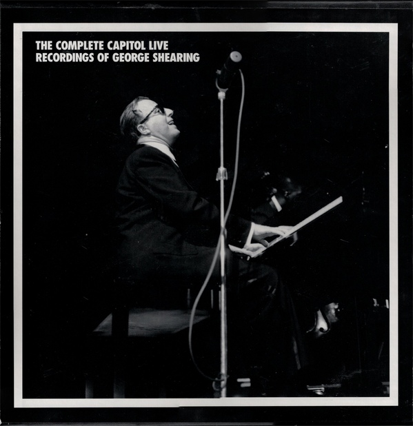 GEORGE SHEARING - The Complete Capitol Live Recordings Of George Shearing cover 