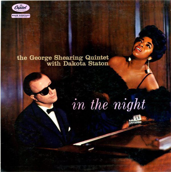 GEORGE SHEARING - The George Shearing Quintet With Dakota Staton : In The Night cover 