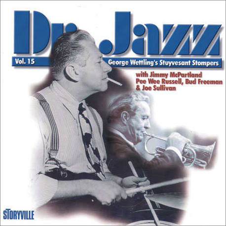 GEORGE WETTLING - George Wettling 's Stuyvesant Stompers : Dr. Jazz Vol. 15 cover 