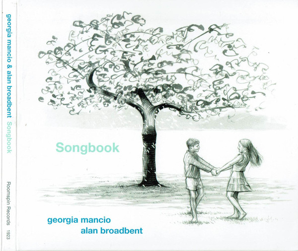 GEORGIA MANCIO - Georgia Mancio And Alan Broadbent : Songbook cover 