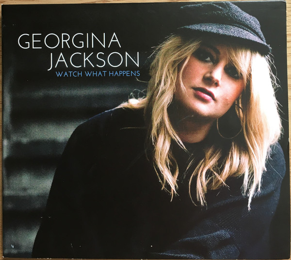 GEORGINA JACKSON - Watch What Happens cover 
