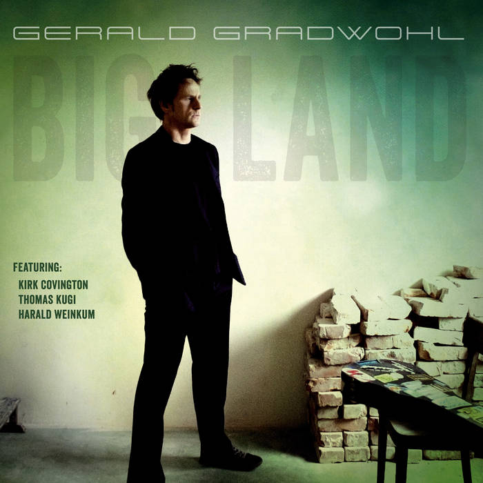 GERALD GRADWOHL - Big Land cover 