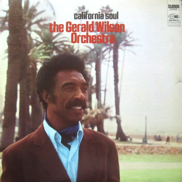 GERALD WILSON - California Soul cover 