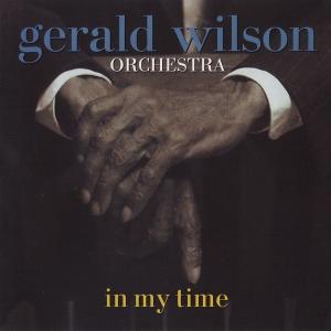 GERALD WILSON - in my time cover 