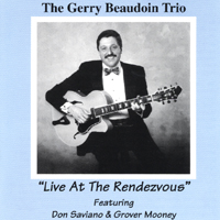 GERRY BEAUDOIN - Live at the Rendezvous cover 
