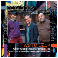 GERRY GIBBS - Gerry Gibbs Thrasher Dream Trio: We're Back cover 