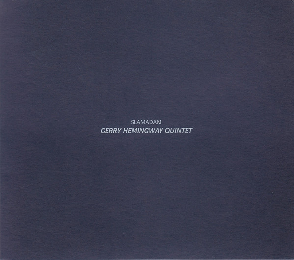 GERRY HEMINGWAY - Gerry Hemingway Quintet ‎: Slamadam cover 