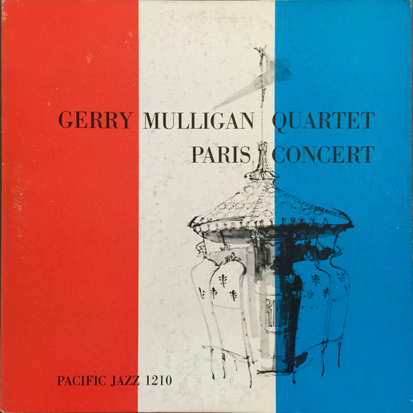GERRY MULLIGAN - Gerry Mulligan Quartet : Paris Concert (aka 3e Salon Du Jazz, Paris, 1954, À Pleyel) cover 