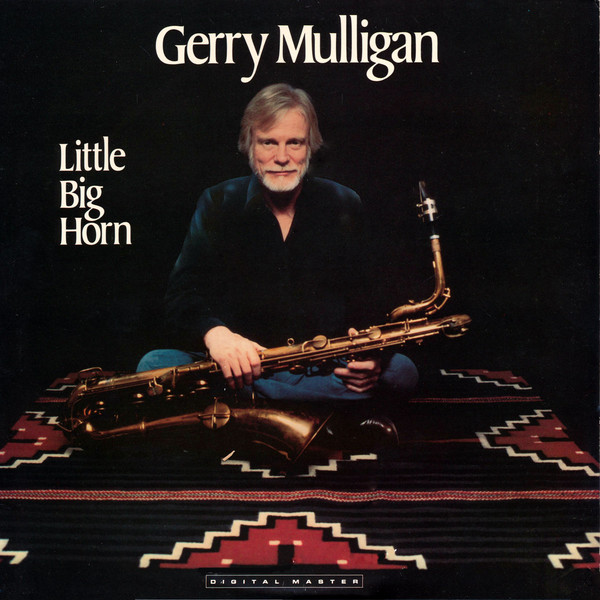 GERRY MULLIGAN - Little Big Horn cover 
