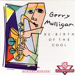 GERRY MULLIGAN - Re-Birth of the Cool cover 