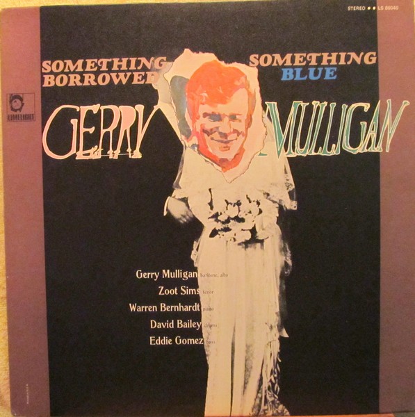 GERRY MULLIGAN - Something Borrowed - Something Blue cover 