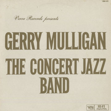 GERRY MULLIGAN - The Concert Jazz Band cover 