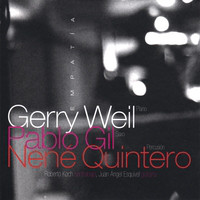 GERRY WEIL - Gerry Weil / Pablo Gil / Nené Quintero : Empatia cover 