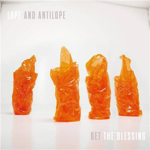 GET THE BLESSING - Lope and Antilope cover 