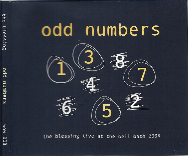 GET THE BLESSING - Odd Numbers : The Blessing Live At The Bell Bath 2004 (as The Blessing) cover 