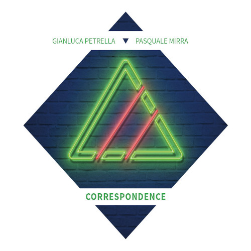 GIANLUCA PETRELLA - Gianluca Petrella & Pasquale Mirra : Correspondence cover 