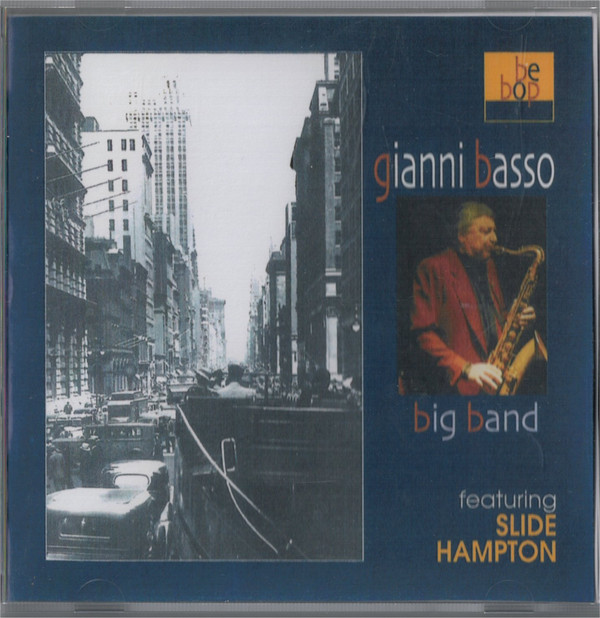 GIANNI BASSO - Gianni Basso Big Band Featuring Slide Hampton ‎: Bebop cover 