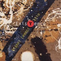 GIANNI LENOCI - Gianni Lenoci Trio : Existence cover 