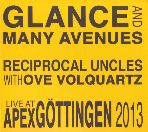 GIANNI LENOCI - Reciprocal Uncles With Ove Volquartz ‎: Glance And Many Avenues cover 