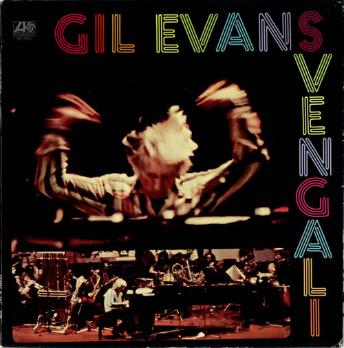 GIL EVANS - Svengali (aka Gil Evans) cover 