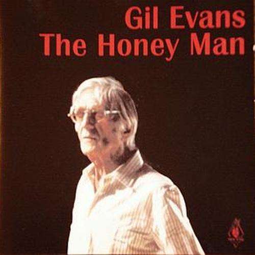 GIL EVANS - The Honey Man cover 