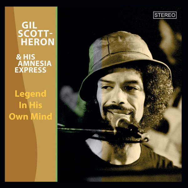 GIL SCOTT-HERON - Gil Scott-Heron & His Amnesia Express : Legend In His Own Mind cover 