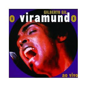GILBERTO GIL - O Viramundo / Ao Vivo cover 