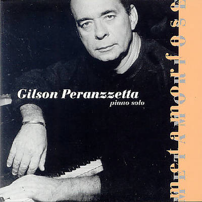 GILSON PERANZZETTA - Metamorfose: Piano Solo cover 
