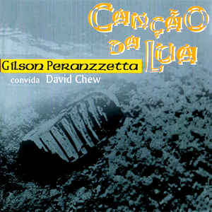 GILSON PERANZZETTA - Gilson Peranzzetta & David Chew : Canção Da Lua cover 