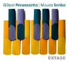 GILSON PERANZZETTA - Gilson Peranzzetta & Mauro Senise: Êxtase cover 