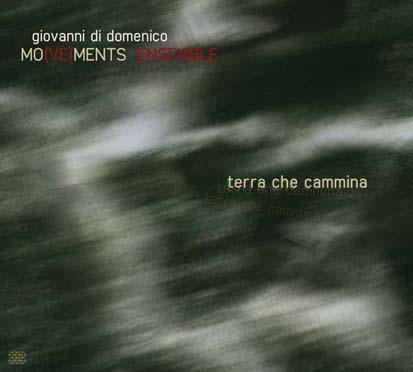 GIOVANNI DI DOMENICO - Terra Che Cammina cover 