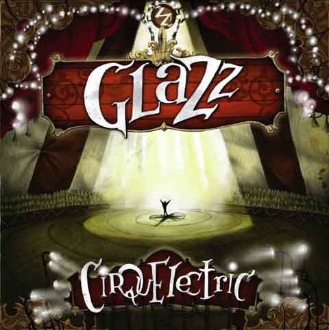 GLAZZ - CIRQUELECTRIC cover 