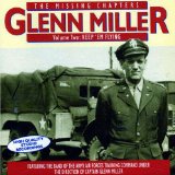 GLENN MILLER - The Missing Chapters, Volume 2: Keep 'em Flying cover 