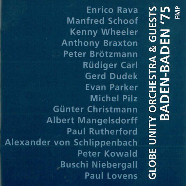 GLOBE UNITY ORCHESTRA - Baden-Baden '75 cover 