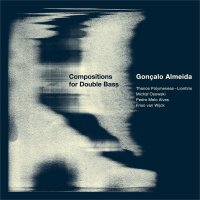 GONALO ALMEIDA - Compositions For Double Bass cover 
