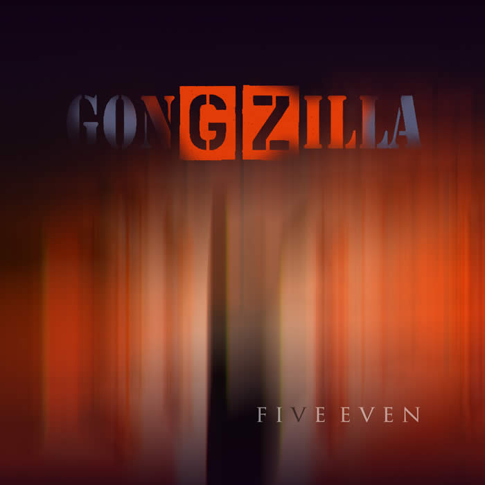 GONGZILLA - Five Even cover 