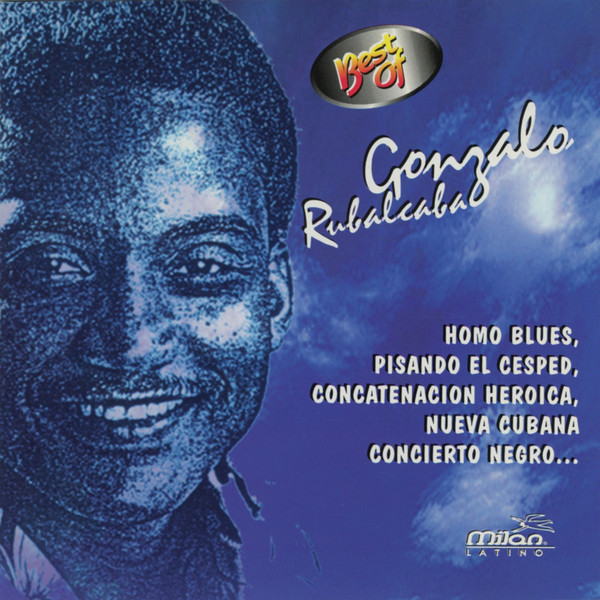 GONZALO RUBALCABA - Best Of Gonzalo Rubalcaba cover 