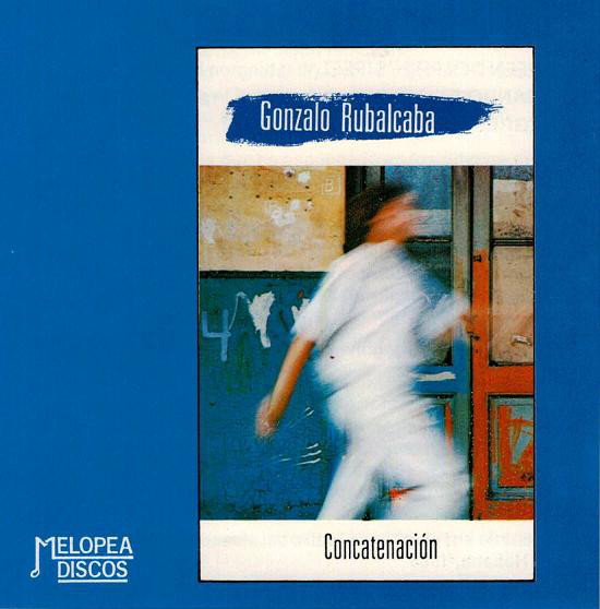 GONZALO RUBALCABA - Concatenacion cover 
