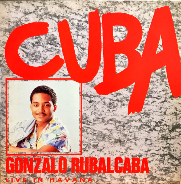 GONZALO RUBALCABA - Cuba Live In Havana cover 